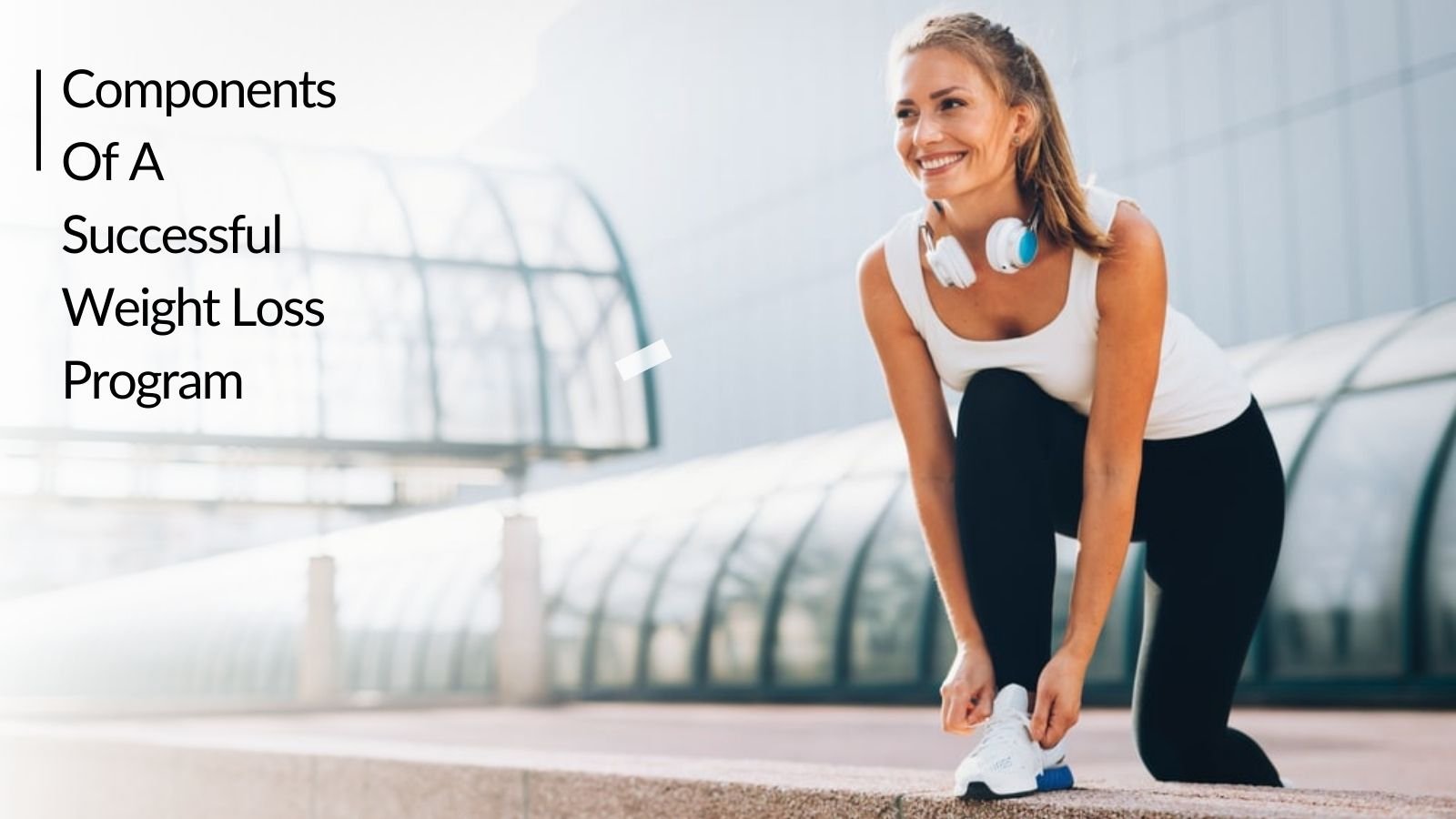 Components Of A Successful Weight Loss Program