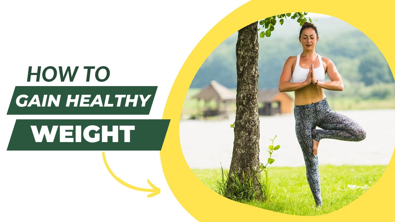 How to Gain Healthy Weight