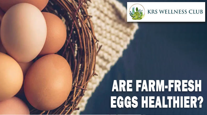 Are farm-fresh eggs healthier?